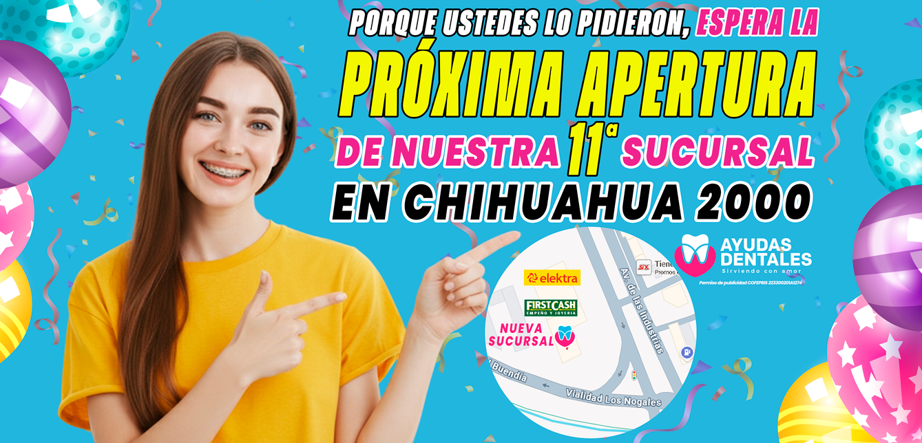 Ayudas Dentales Chihuahua